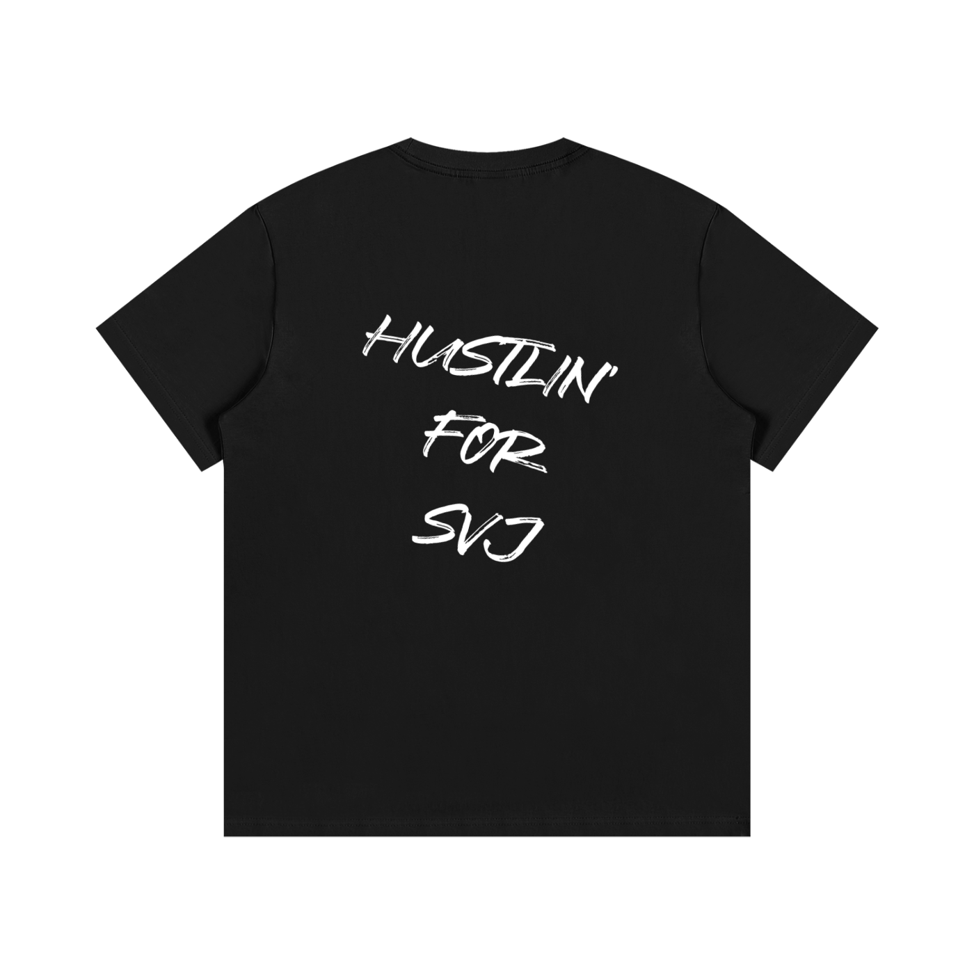 HUSTLIN' FOR SVJ