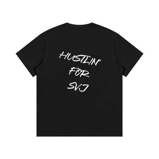 HUSTLIN' FOR SVJ